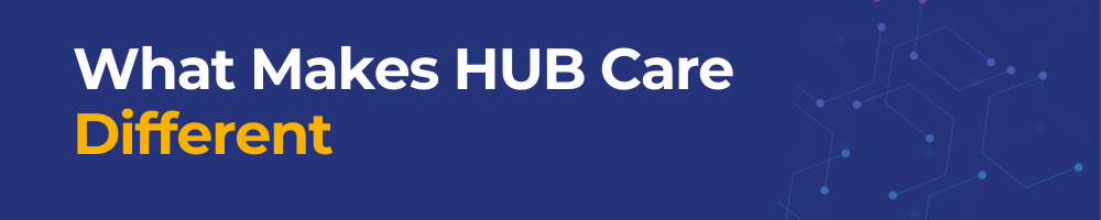 What Makes HUBCare Different